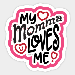 Momma Loves Me Sticker